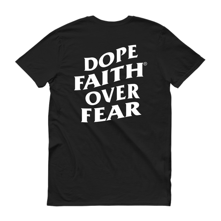 Dope Faith® Over Fear (Black)