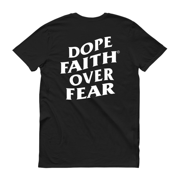 Dope Faith® Over Fear (Black)