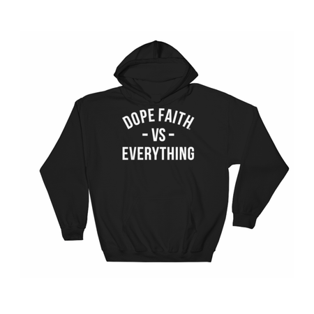 Dope Faith® VS Everything Hoodie (Black)